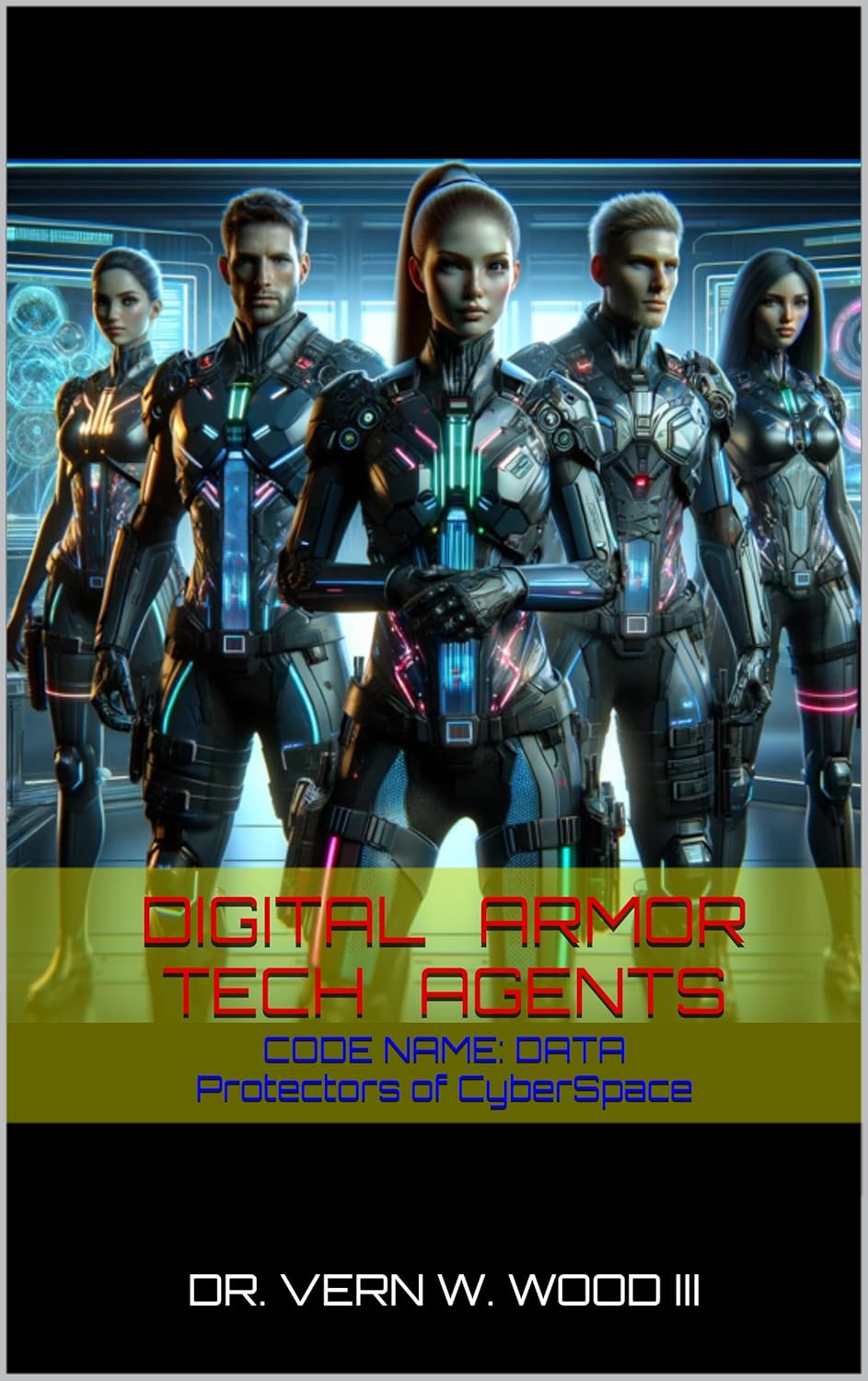 Digital Armor Tech Agents: Protectors of CyberSpace